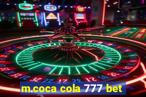 m.coca cola 777 bet